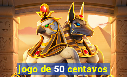 jogo de 50 centavos